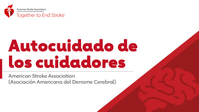 diapositiva de apertura de la presentación sobre cuidado personal para cuidadores de la American Stroke Association